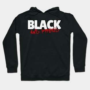 Black and Proud black activism Black Pride Black Power Hoodie